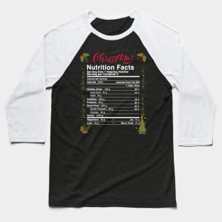 Christmas Nutritional Facts Family matching Pajamas  Funny Food Idea For Xmas Baseball T-Shirt